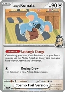 Larry's Komala COSMIC HOLO (xASC 175)